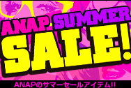 ANAP SUMMER SALE!!